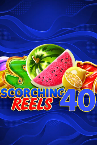 Scorching Reels 40 демо игровой автомат | ВАВАДА Казино бесплатно